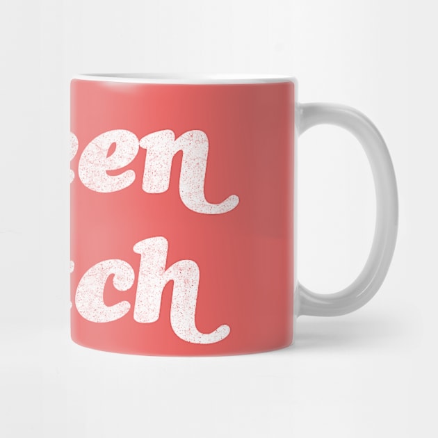 Queen Bitch /// Typography Design by DankFutura